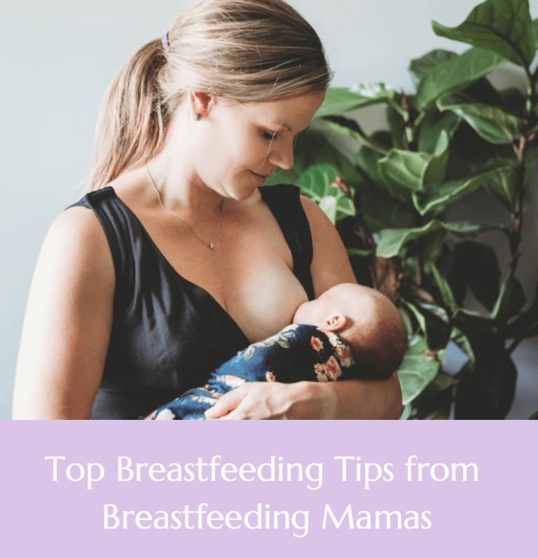 Top Breastfeeding Tips from Breastfeeding Mamas