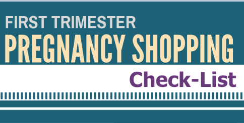 First Trimester Pregnancy Shopping Check List